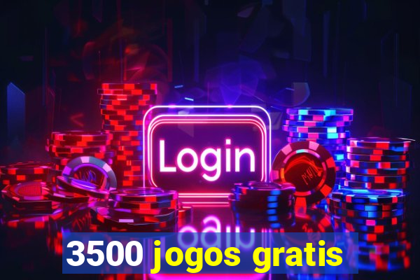 3500 jogos gratis